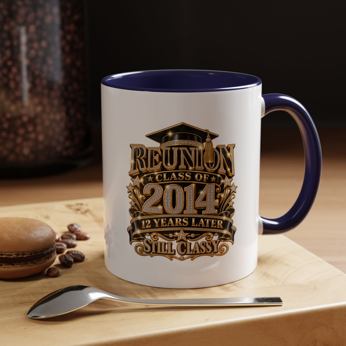 Reunion Class of 2014 Coffee Mug — "Still Classy" 10‑Year Reunion Gift