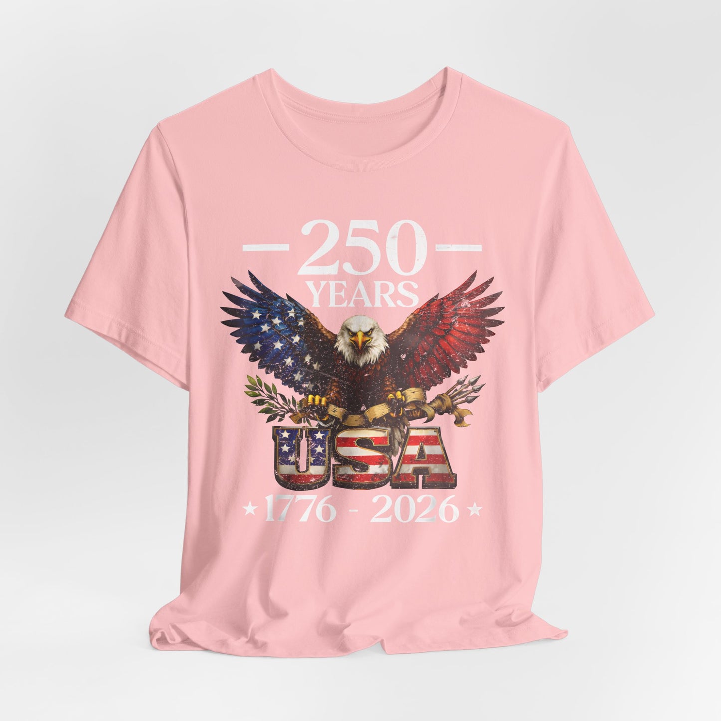 250 Years USA Eagle T-Shirt — 1776–2026 Patriotic Anniversary Tee