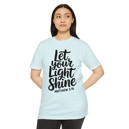 Let Your Light Shine T-Shirt — Matthew 5:16 Inspirational Christian Tee