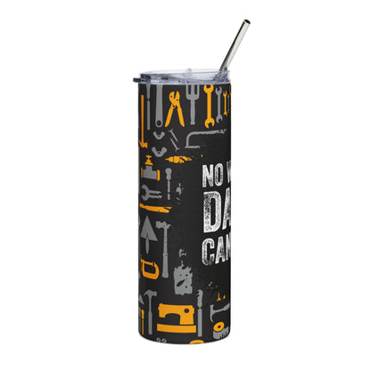 20oz Stainless Tumbler — “No Worries Daddy Can Fix It” Tool-Pattern Travel Cup