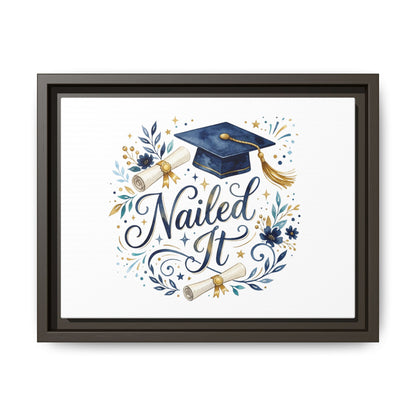 Nailed It Graduation Matte Canvas Print (Framed)