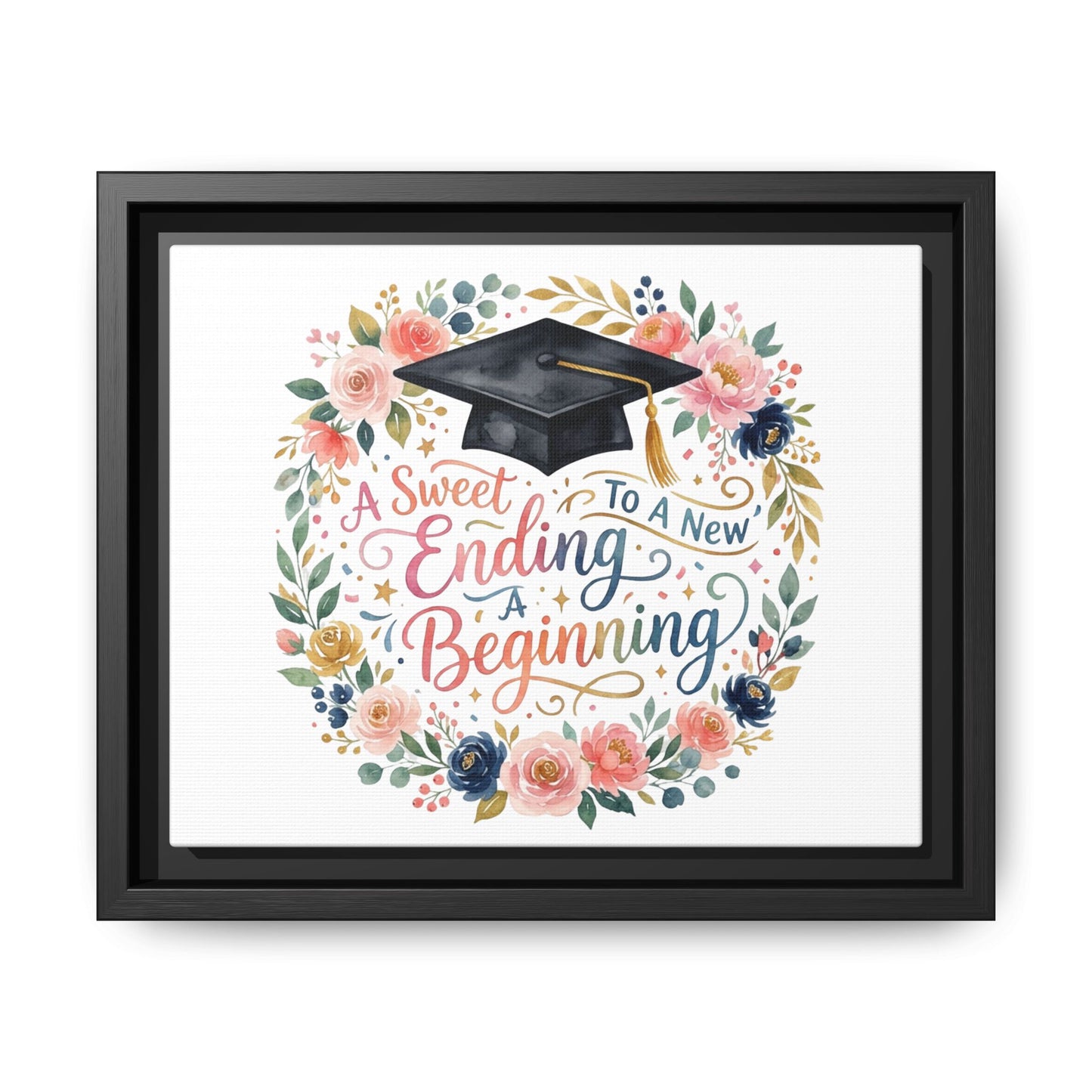 Graduation Canvas Print – “A Sweet Ending to a New Beginning” Framed Wall Art