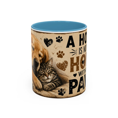 Coffee Mug – "A House Is Not A Home Without Paws" Pet Lover Accent Mug