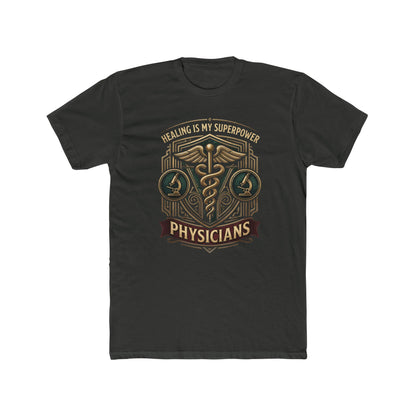 Physicians Tee — "Healing Is My Superpower" Medical Caduceus Shirt