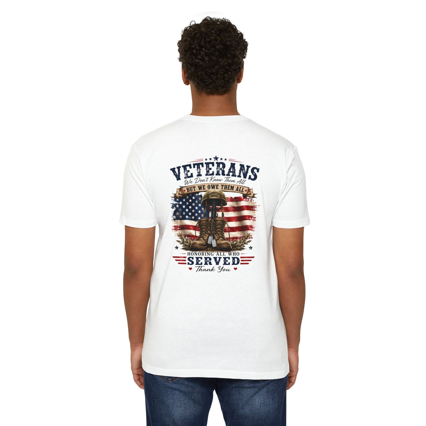 Veterans Tribute T-Shirt – "We Don’t Know Them All But We Owe Them All" Patriotic Memorial Tee