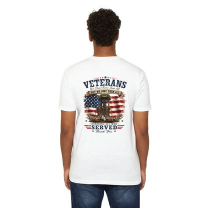 Veterans Tribute T-Shirt – "We Don’t Know Them All But We Owe Them All" Patriotic Memorial Tee