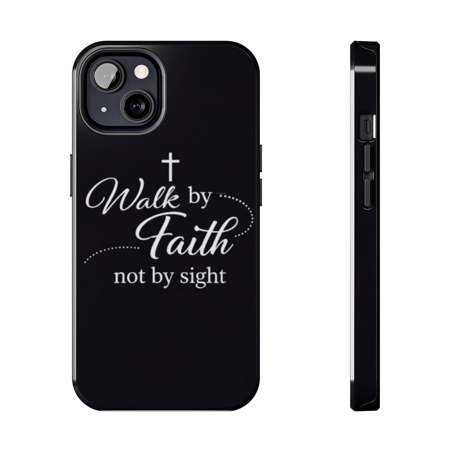Walk by Faith Tough Phone Case – Christian Inspirational Scripture Design