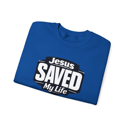 Jesus Saved My Life Crewneck Sweatshirt