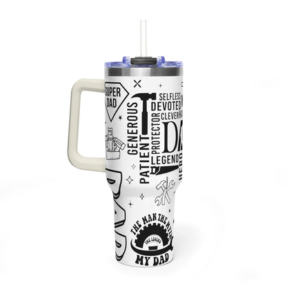Dad Tribute 40oz Vacuum Tumbler — Inspirational Words & Tools Design