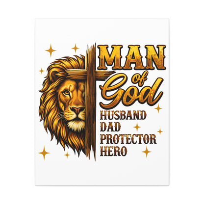 Man of God Canvas Print — "Man of God: Husband, Dad, Protector, Hero" Religious Wall Art