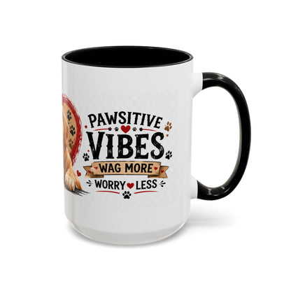 Pawsitive Vibes Coffee Mug - "Wag More, Worry Less" Dog Lover Accent Mug