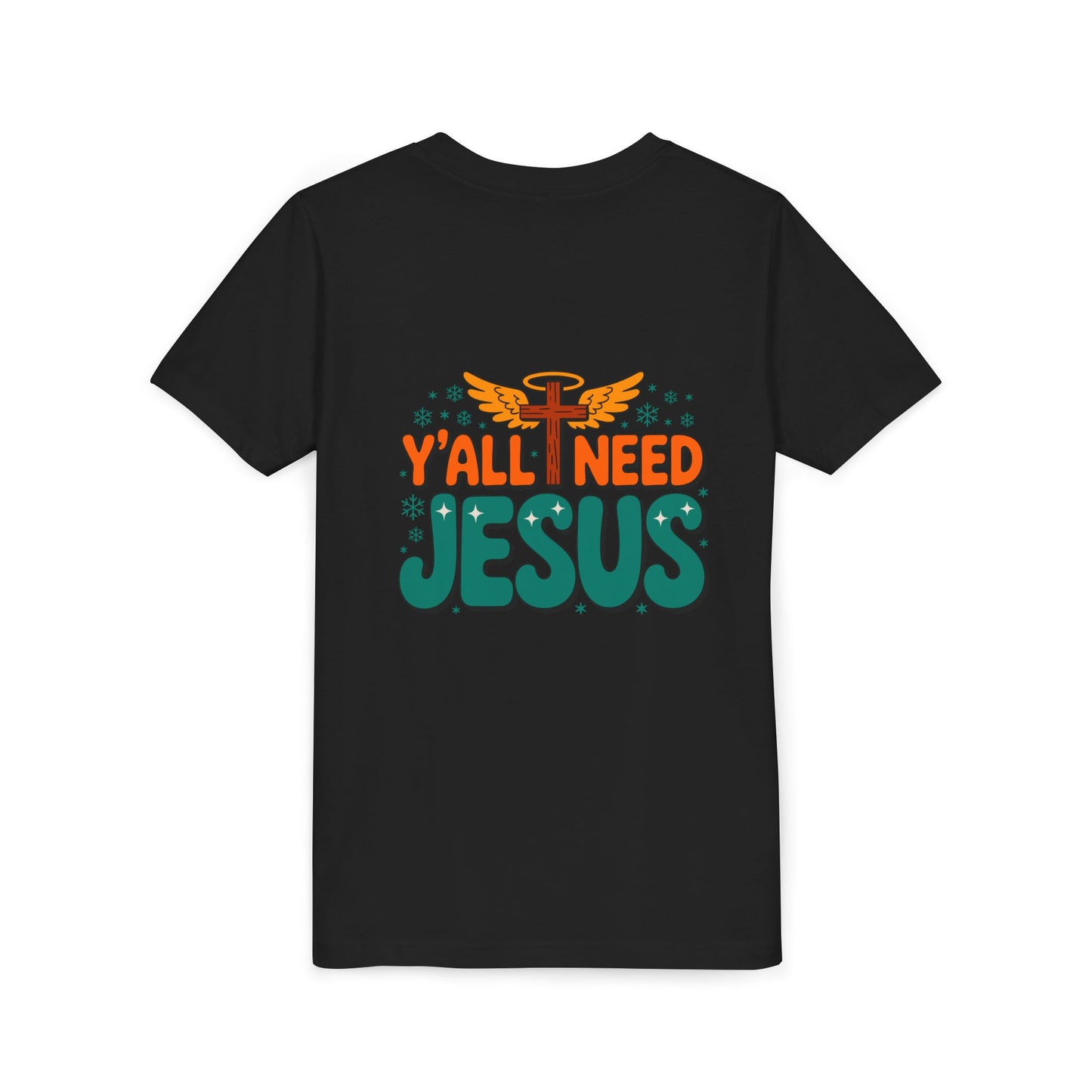 Youth Tee - "Y'all Need Jesus" Gospel Christian Kids Shirt