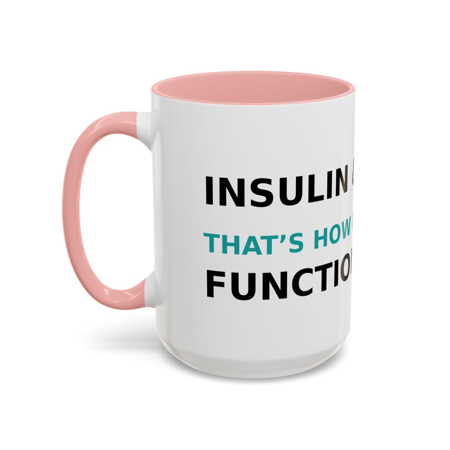Christian Diabetes Coffee Mug – "Powered by Faith and a Little Bit of Insulin" Accent Mug (11/15oz)