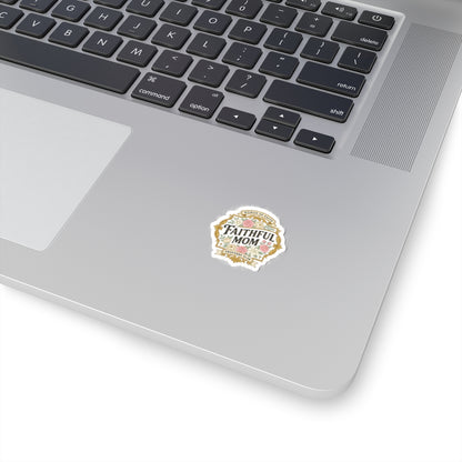 Faithful Mom Sticker | minimalist mom life, cool mom streetwear