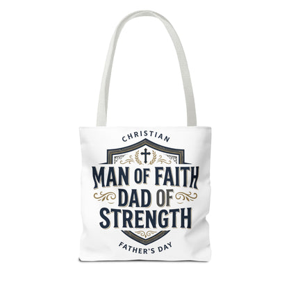 Christian "Man of Faith, Dad of Strength" Tote Bag — Father's Day Gift