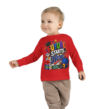 Toddler Long Sleeve Tee - "Future Starts Here" Back-to-School Shirt