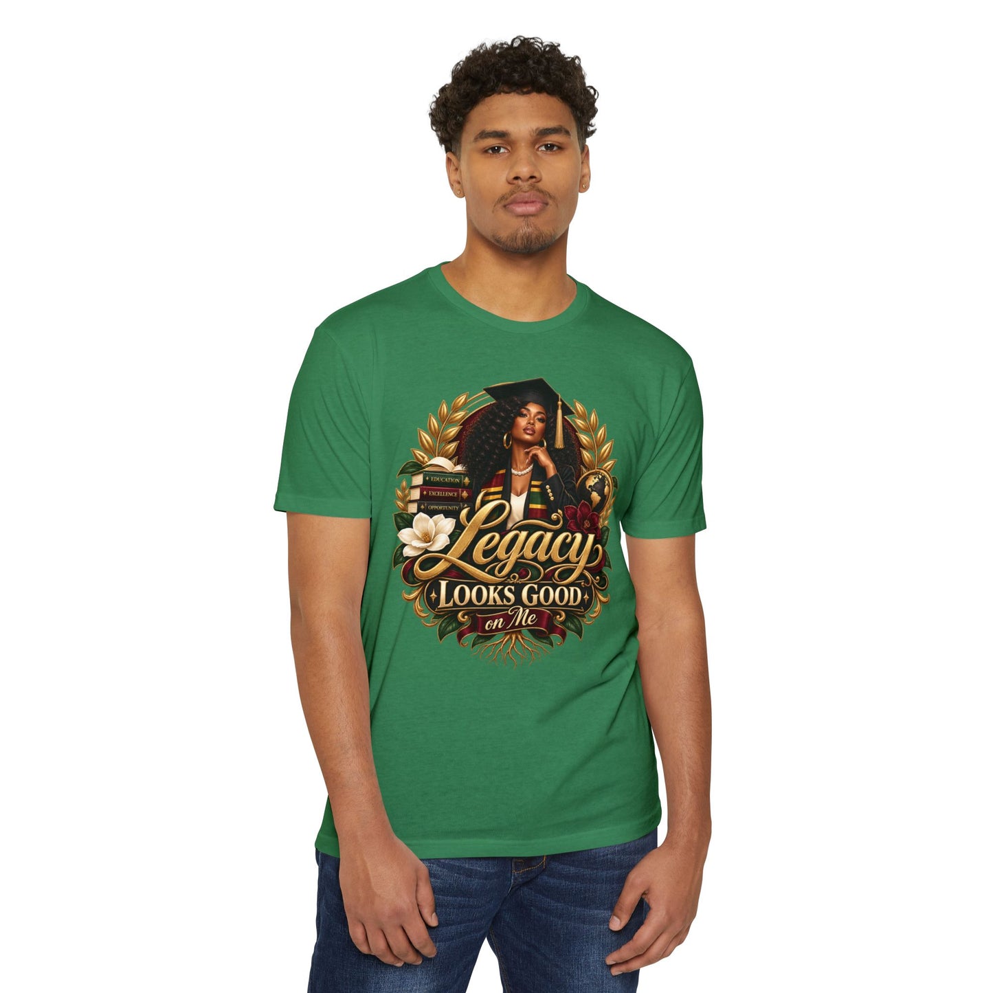 Legacy Looks Good On Me Graduation T‑Shirt