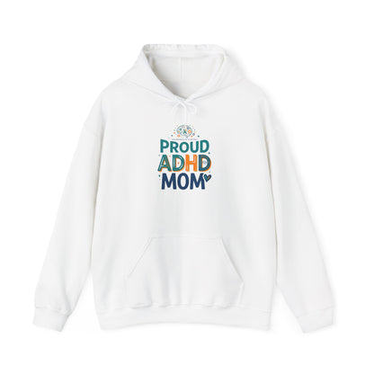 Proud ADHD Mom Hoodie