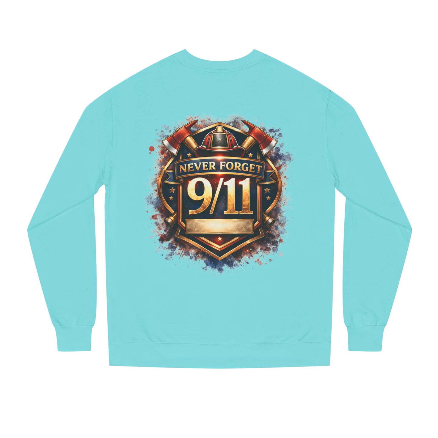 Never Forget 9/11 Sweatshirt — Memorial Firefighter Tribute Crewneck