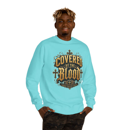Covered By The Blood Sweatshirt — Christian Faith Crewneck