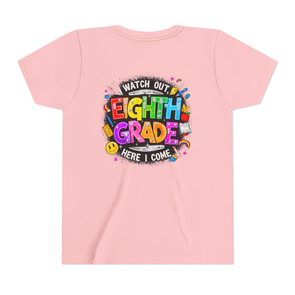 Eighth Grade Kids T‑Shirt — "Watch Out, Eighth Grade Here I Come" Back-to-School Tee