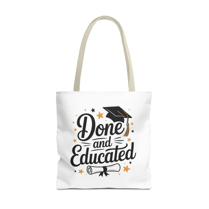 Graduation Tote Bag - "Done and Educated" Cap & Diploma Celebration Tote