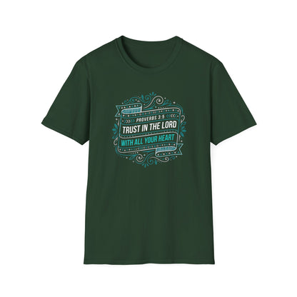 Proverbs 3:5 "Trust in the Lord with All Your Heart" T-Shirt