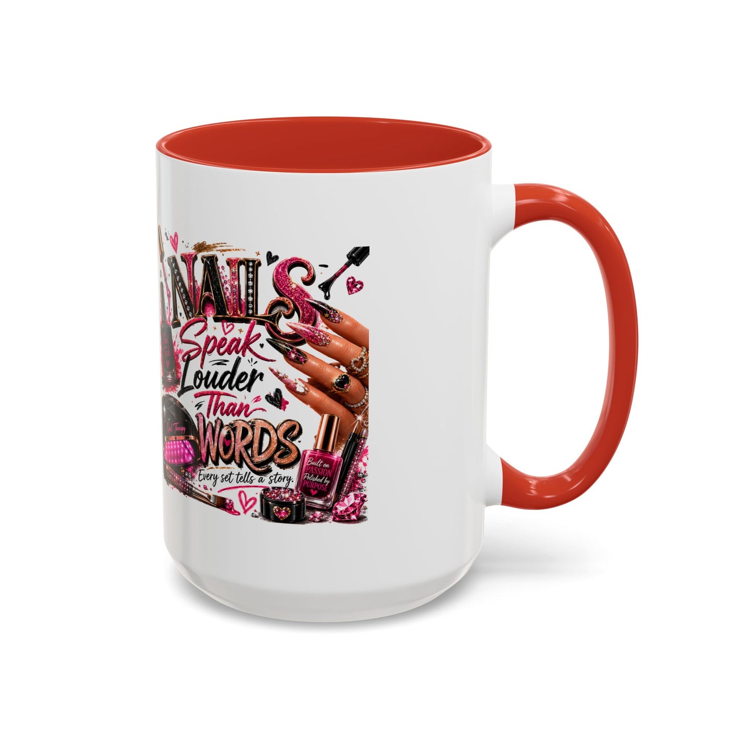 Nails Speak Louder Than Words Accent Coffee Mug — Pink Manicure Beauty Gift (11/15oz)