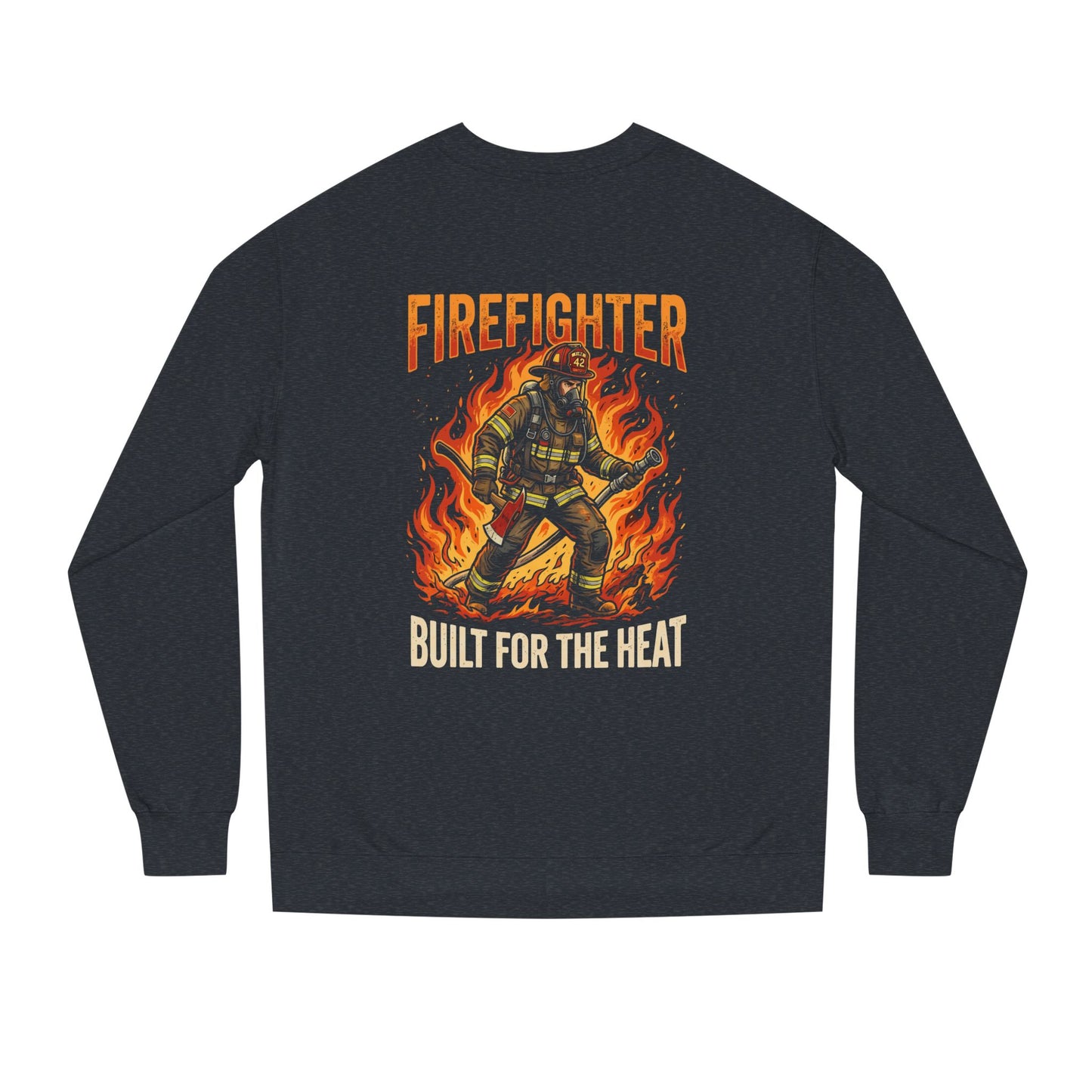 Firefighter 'Built for the Heat' Crewneck Sweatshirt