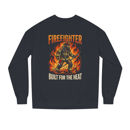 Firefighter 'Built for the Heat' Crewneck Sweatshirt