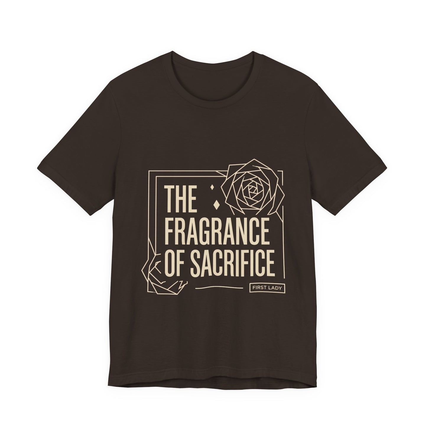 The Fragrance of Sacrifice T-Shirt — Floral Graphic Quote Tee