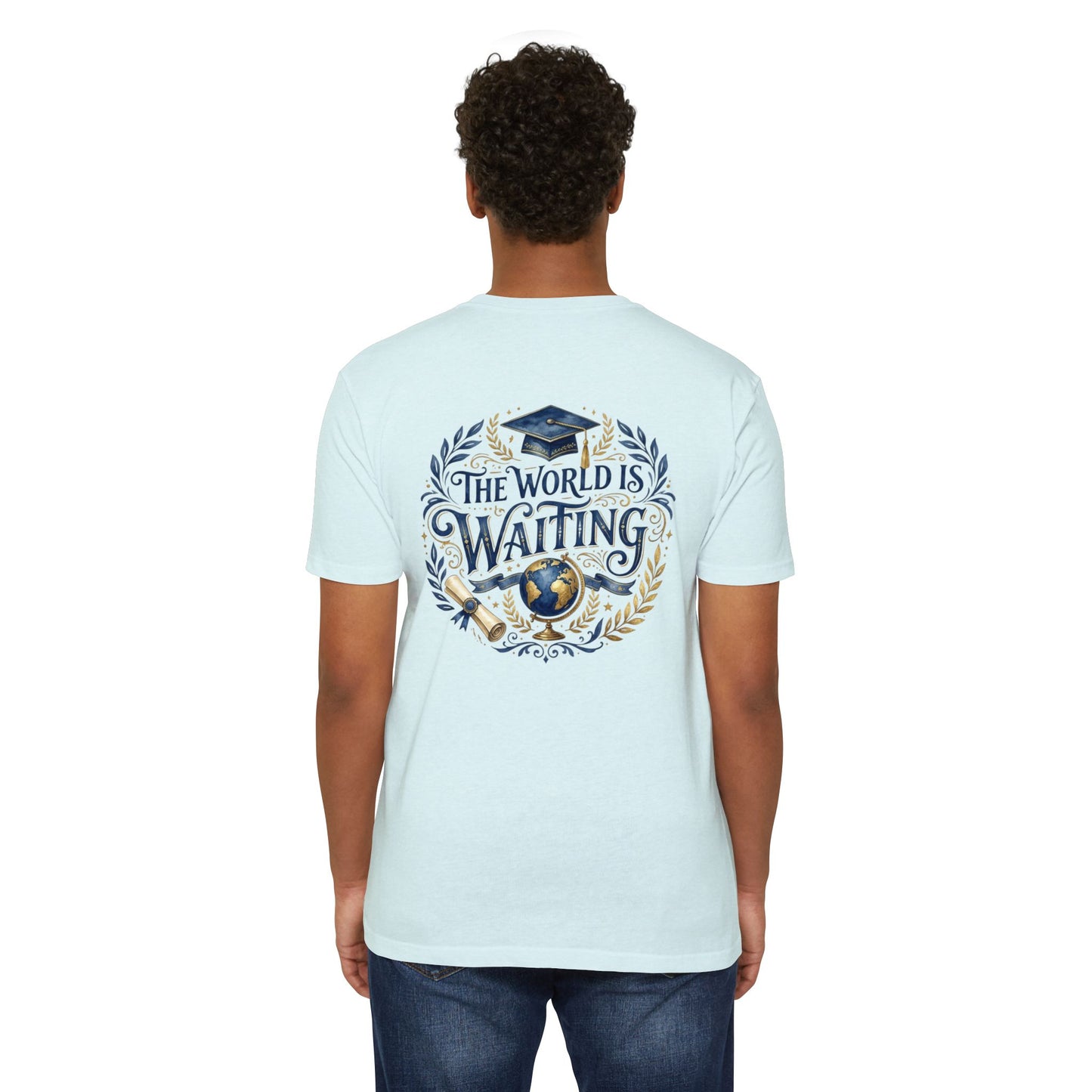 Graduation T-Shirt - "The World Is Waiting" Cap & Globe Design