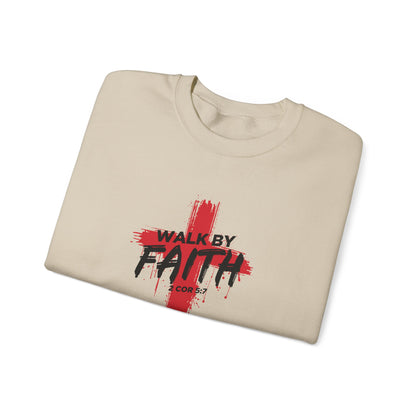 Walk by Faith 2 Cor 5:7 Sweatshirt