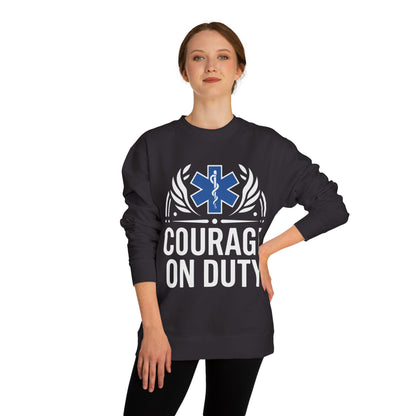 Courage On Duty EMS Sweatshirt – Paramedic & EMT Tribute Crewneck