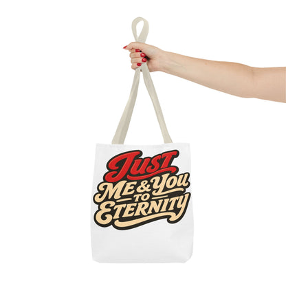 Just Me & You to Eternity Tote Bag — Romantic Script Canvas Tote