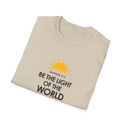 Be the Light of the World - Matthew 5:14  T-Shirt