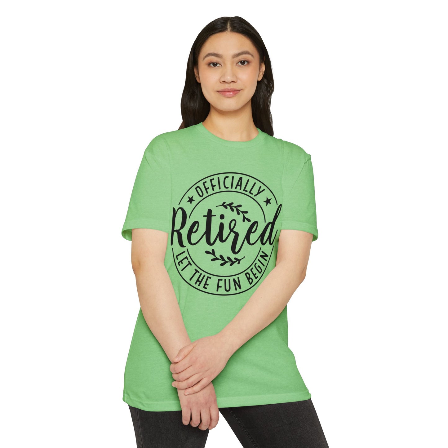 Retired Let The Fun Begin T-Shirt