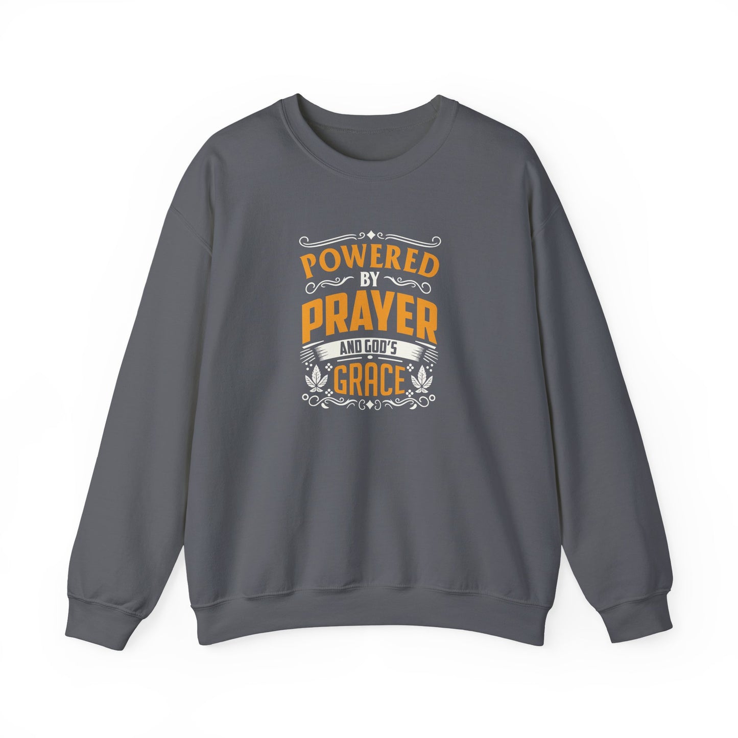 Powered by Prayer  Sweatshirt