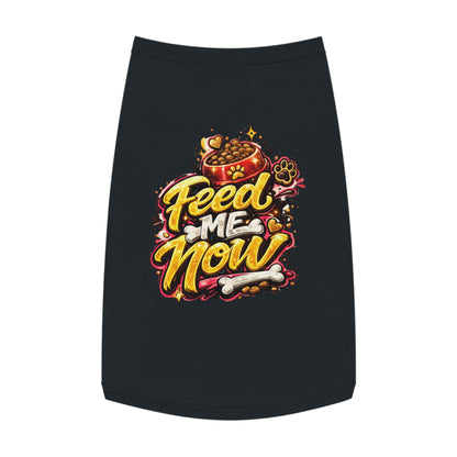 Dog Tank Top - "Feed Me Now" Funny Pet Feeding Shirt