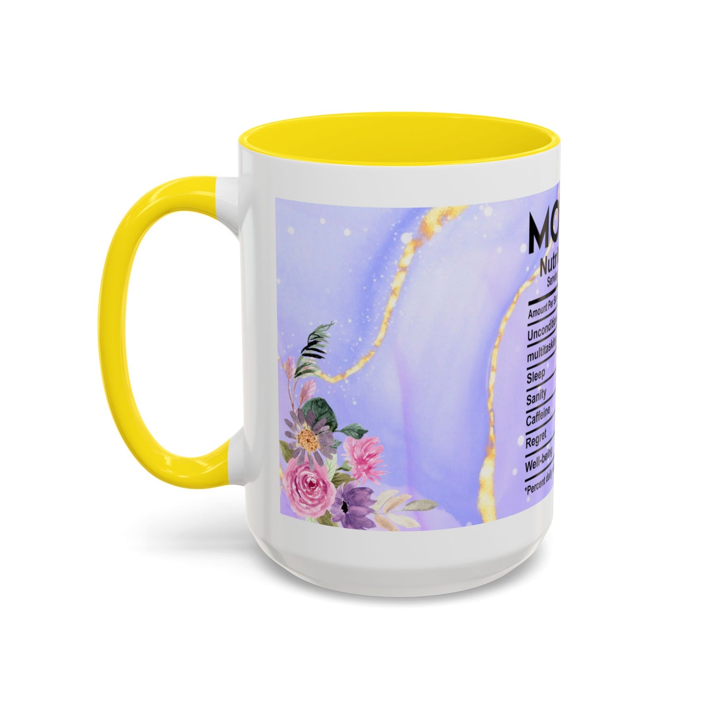 Mother Nutrition Facts Coffee Mug — Floral “Amazing Mom” 11/15oz Accent Mug