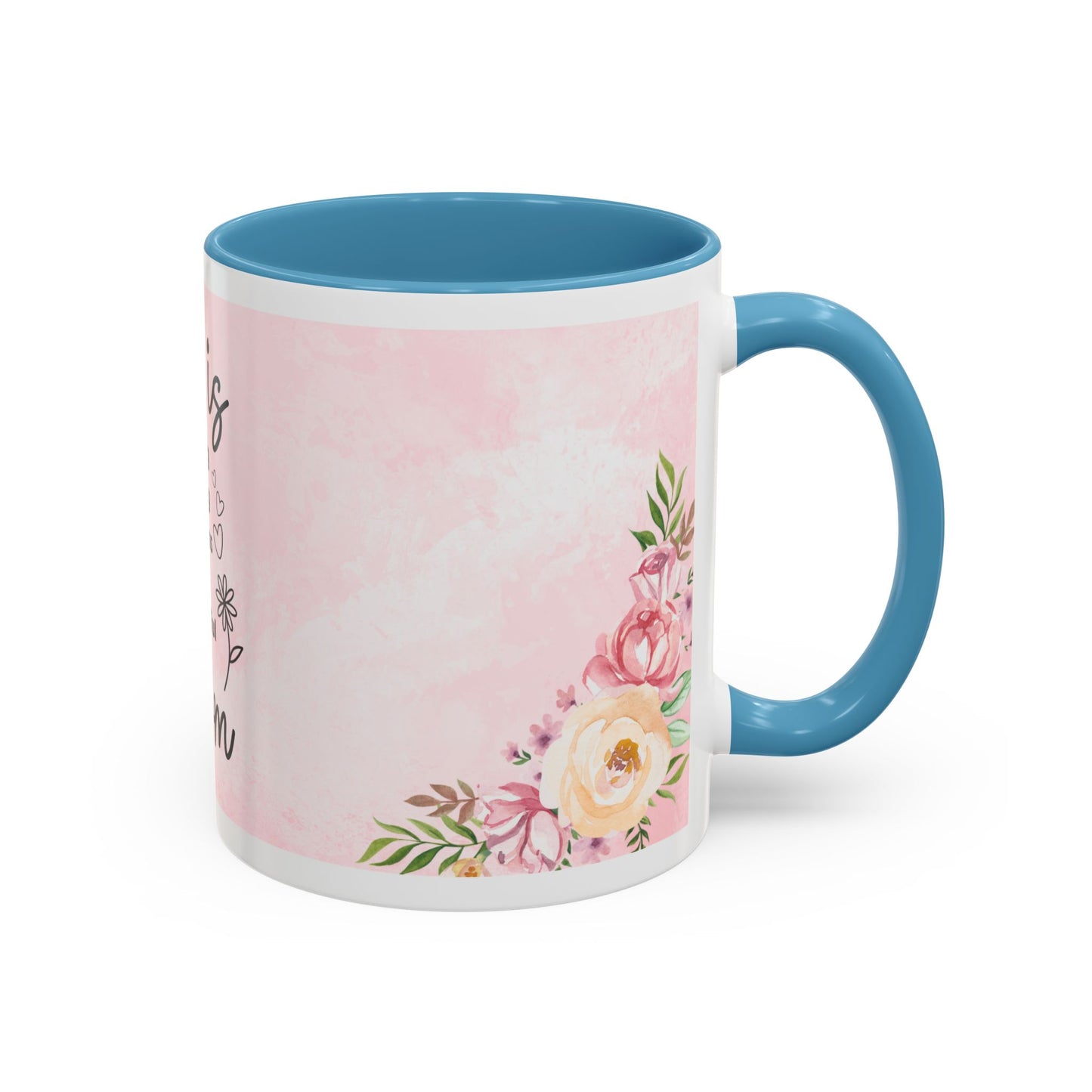 She is Mom Floral Accent Coffee Mug – ‘She is strong, loving, selfless and beautiful’ Gift for Mother’s Day