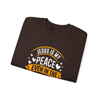 Jesus Is My Peace Even in the Chaos Sweatshirt