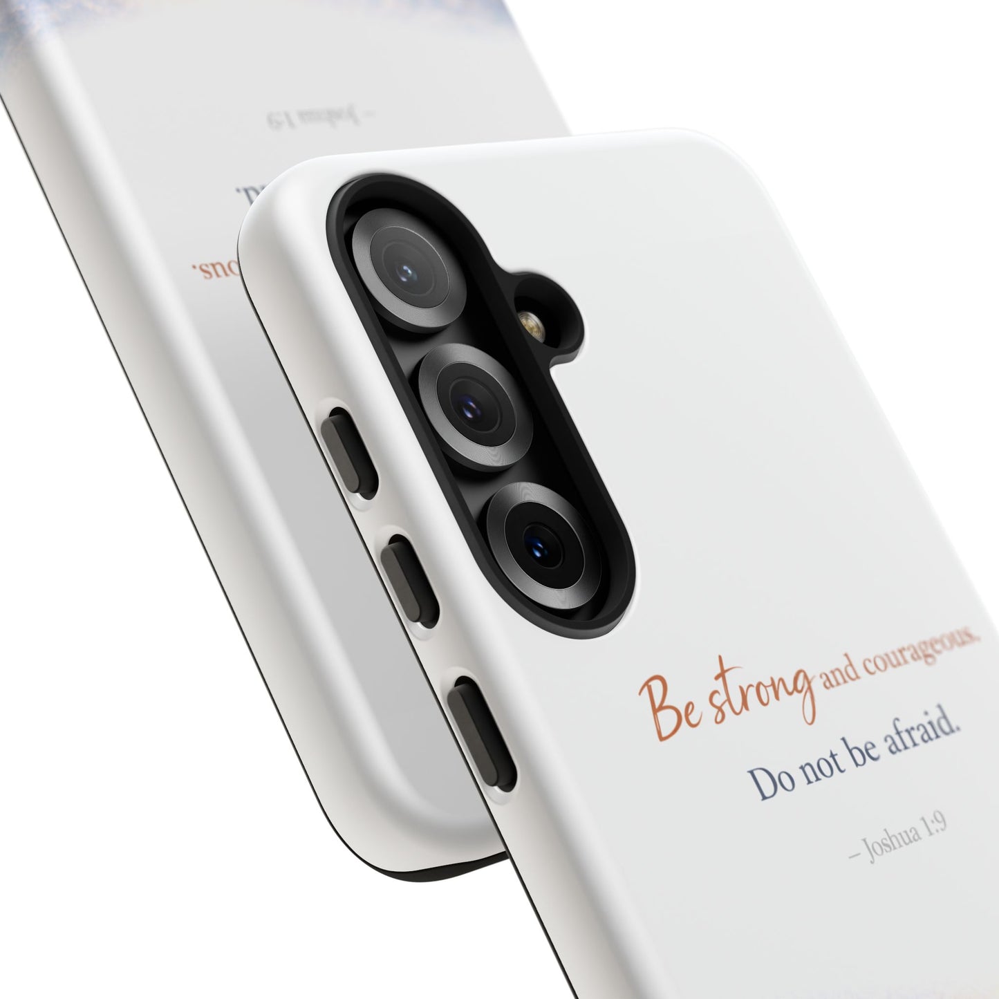 Inspirational 'Be Strong and Courageous' Phone Case