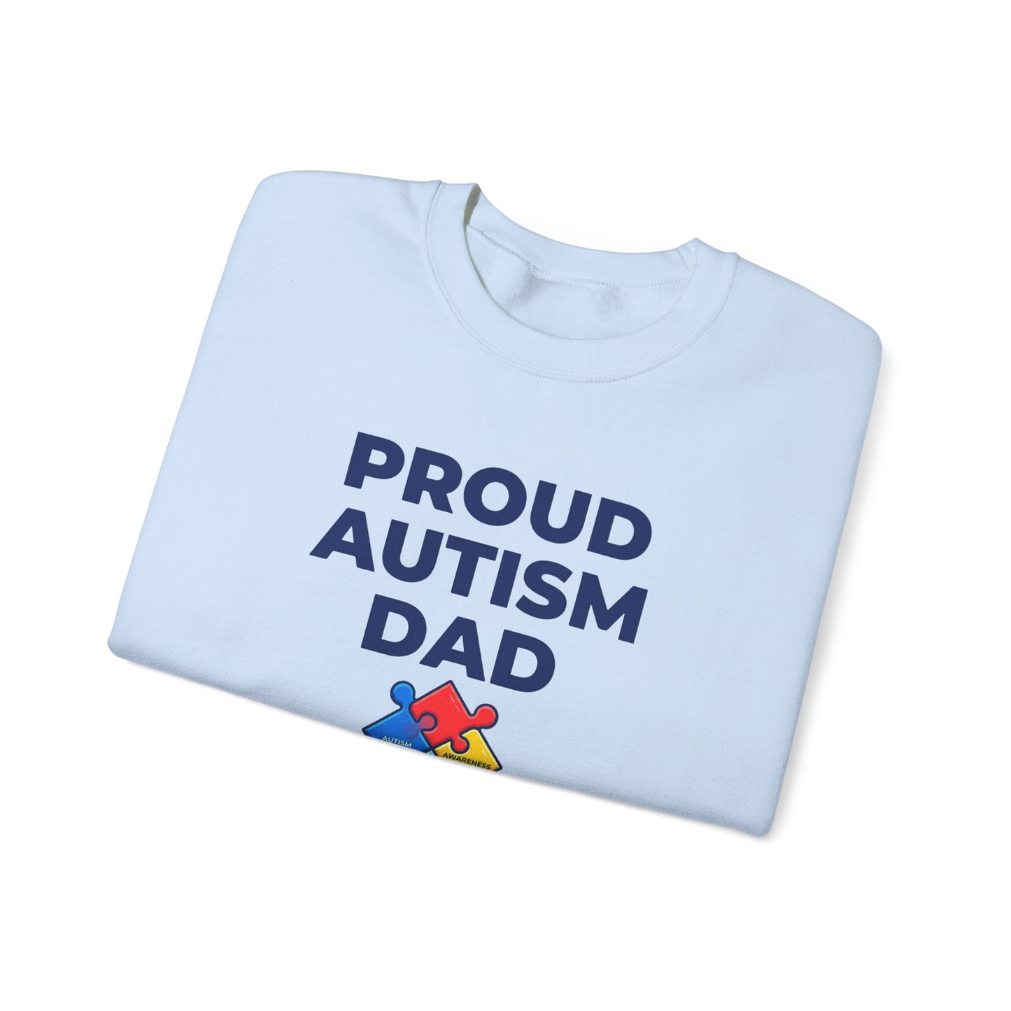 Proud Autism Dad  Crewneck Sweatshirt