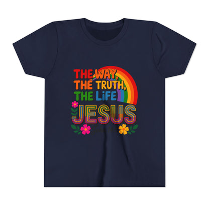 Youth Tee — "The Way, The Truth, The Life" Jesus John 14:6 Rainbow Christian Shirt