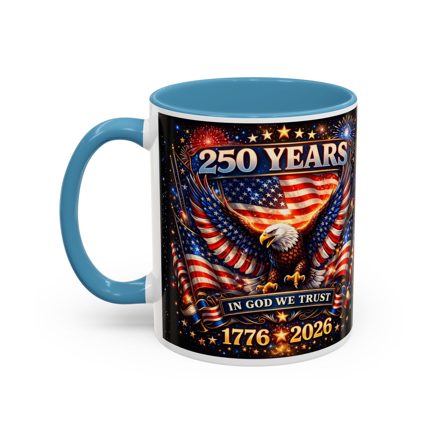 250 Years Patriotic Coffee Mug — In God We Trust 1776–2026
