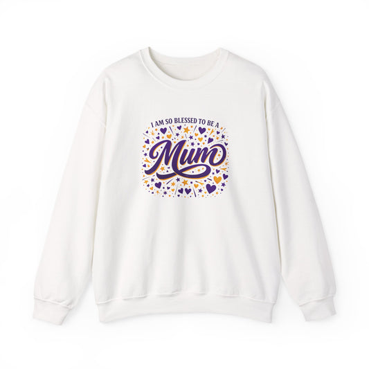 "I Am So Blessed To Be A Mum"  Sweatshirt