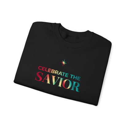 Celebrate the Savior Sweatshirt