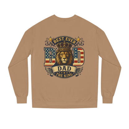 Best Ever Dad Crewneck Sweatshirt — "Dad The King" Lion Patriotic Fathers Day Gift