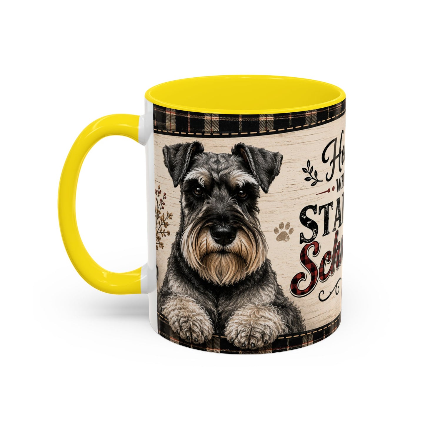 Standard Schnauzer Coffee Mug — "Home Is Where My Standard Schnauzer Is" Accent Mug